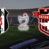 Beşiktaş-Gaziantepspor