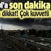 İstanbul hava durumu | AKOM'dan son dakika kuvvetli yağış uyarısı! 13 Eylül 2020