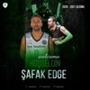 Şafak Edge Balıkesir Büyükşehir Belediyespor da