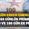 900 gün erken emeklilik 360 günlük prim müjdesi! Bu mesleklerden herhangi birini yapanlar erken emekli olabilirler 900 gün erken emeklilik 360 günlük prim müjdesi! Bu mesleklerden herhangi birini yapanlar erken emekli olabilirler