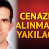 Türk denizcinin cenazesini ‘sahipsiz’ gibi yakacaklar