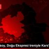 Bakan Ersoy, Doğu Ekspresi treniyle Kars a gitti Bakan Ersoy, Doğu Ekspresi treniyle Kars a gitti