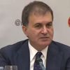 Çelik: 'Ayrılıkçı kararlara tamamen karşıyız'