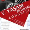 AGÜ de, V. Yaşam Bilimleri Kongresi AGÜ de, V. Yaşam Bilimleri Kongresi