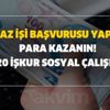 Yaz işi başvurusu yapın para kazanın! 2020 İŞKUR sosyal çalışma programı başvurusu, şartları nedir?