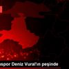 Menemenspor Deniz Vural ın peşinde Menemenspor Deniz Vural ın peşinde