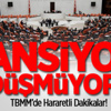 TBMM Genel Kurulu'nda Yüksek Tansiyon