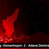 TFF 1. Lig: Osmanlıspor: 2 - Adana Demirspor: 3 TFF 1. Lig: Osmanlıspor: 2 - Adana Demirspor: 3