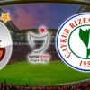 Galatasaray- Çaykur Rizespor