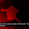 Kanada daki Türk toplumundan hükümete "Dağlık Karabağ" ...