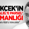 Melih Gökçek'in Paralel Pişmanlığı