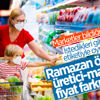 Ramazan öncesinde gıda ürünlerinde fahiş artış