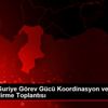Hatay da Suriye Görev Gücü Koordinasyon ve Değerlendirme ... Hatay da Suriye Görev Gücü Koordinasyon ve Değerlendirme ...