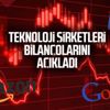 ABD'li teknoloji şirketleri bilançolarını açıkladı ABD'li teknoloji şirketleri bilançolarını açıkladı