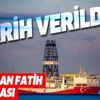 Son dakika: Bakan Dönmez'den Fatih Sondaj Gemisi açıklaması Son dakika: Bakan Dönmez'den Fatih Sondaj Gemisi açıklaması