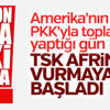 Son dakika: TSK, Afrin'deki PYD mevzilerini vurmaya başladı