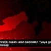 Mersin de trafik cezası alan kadından "yaya geçidini ... Mersin de trafik cezası alan kadından "yaya geçidini ...