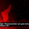 Adana Valiliği: "Depremzedeler için gıda kolisi ve ...