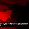 Nallıhan Belediyesi restorasyon çalışmalarını sürdürüyor