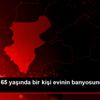 Son dakika haber: Denizli de 65 yaşında bir kişi evinin ... Son dakika haber: Denizli de 65 yaşında bir kişi evinin ...
