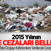 2015 Çevre Cezaları Yüzde 50 Zamlandı 2015 Çevre Cezaları Yüzde 50 Zamlandı