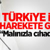 Türkiye için harekete geçti! Türkiye için harekete geçti!