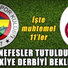 Türkiye derbiye kilitlendi! İşte muhtemel 11'ler Türkiye derbiye kilitlendi! İşte muhtemel 11'ler