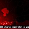 Niğde de 330 kilogram kaçak tütün ele geçirildi Niğde de 330 kilogram kaçak tütün ele geçirildi