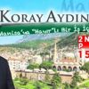 Koray Aydın Manisa'dan seslenecek Koray Aydın Manisa'dan seslenecek