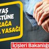 Son dakika: İçişleri Bakanlığı duyurdu: 65 yaş üstü vatandaşların sokağa çıkmaları sınırlandırıldı Son dakika: İçişleri Bakanlığı duyurdu: 65 yaş üstü vatandaşların sokağa çıkmaları sınırlandırıldı