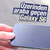 Samsung Galaxy S6'nın üzerinden arabayla geçtiler