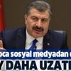 Bakan Koca sosyal medyadan duyurdu: "3 ay daha uzatıldı"