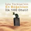 Türkiye’nin en iyi ilk 100 oteli belli oldu Türkiye’nin en iyi ilk 100 oteli belli oldu