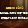 Arife günü resimli mesajları ve en güzel sözleri! Arefe günü kısa mesaj SMS cep telefonu Whatsapp mesajı! Arife günü resimli mesajları ve en güzel sözleri! Arefe günü kısa mesaj SMS cep telefonu Whatsapp mesajı!