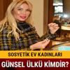 Sosyetik Ev Kadınları Günsel Ülkü kimdir ne iş yapıyor Günsel Ülkü kaç yaşındadır