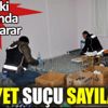 ﻿Cinayet suçu sayılacak