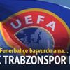 UEFA'dan kritik Trabzonspor kararı