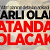 Şimşek 'Altın' planının detayları açıkladı Şimşek 'Altın' planının detayları açıkladı