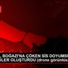 İSTANBUL BOĞAZI NA ÇÖKEN SİS DOYUMSUZ GÖRÜNTÜLER OLUŞTURDU ...