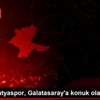 Yeni Malatyaspor, Galatasaray a konuk olacak