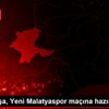 Kasımpaşa, Yeni Malatyaspor maçına hazır Kasımpaşa, Yeni Malatyaspor maçına hazır