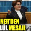 ﻿Meral Akşener'den 12 Eylül mesajı