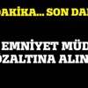 Eski emniyet müdürü gözaltına alındı!