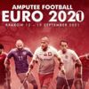 2020 Avrupa Ampute Futbol Şampiyonası 2021’e kaldı 2020 Avrupa Ampute Futbol Şampiyonası 2021’e kaldı