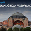 Cumhurbaşkanlığı'ndan Ayasofya açıklaması Cumhurbaşkanlığı'ndan Ayasofya açıklaması