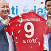Eto'o'ya görkemli imza töreni