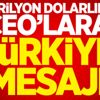 Trilyon dolarlık CEO’lara Türkiye mesajı Trilyon dolarlık CEO’lara Türkiye mesajı