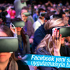 Facebook'a yeni sanal gerçeklik uygulaması