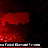 Uluslararası Futbol Ekonomi Forumu