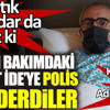 ﻿Yoğun bakımdaki Murat İde'ye ifade almak için polis gönderdiler